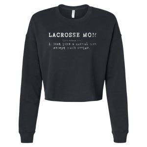 Funny Lacrosse Mom Lax Retro Definition Cropped Pullover Crew