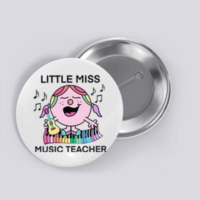 Funny Listle Miss Music Teacher Button