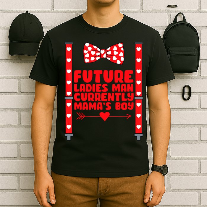 Future Ladies Man Currently Mama's Boy T-Shirt