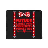 Future Ladies Man Currently Mama's Boy Mousepad