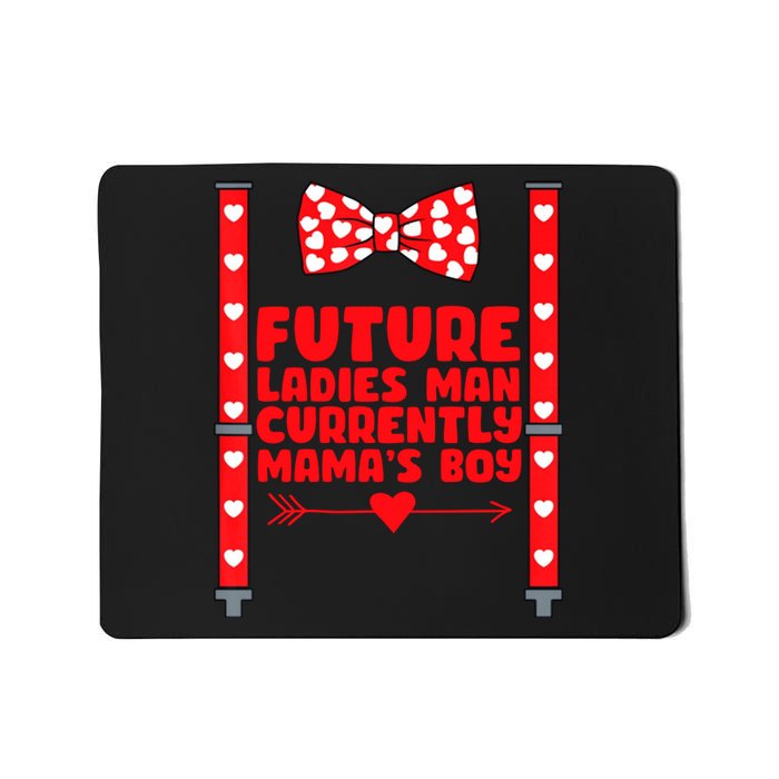 Future Ladies Man Currently Mama's Boy Mousepad