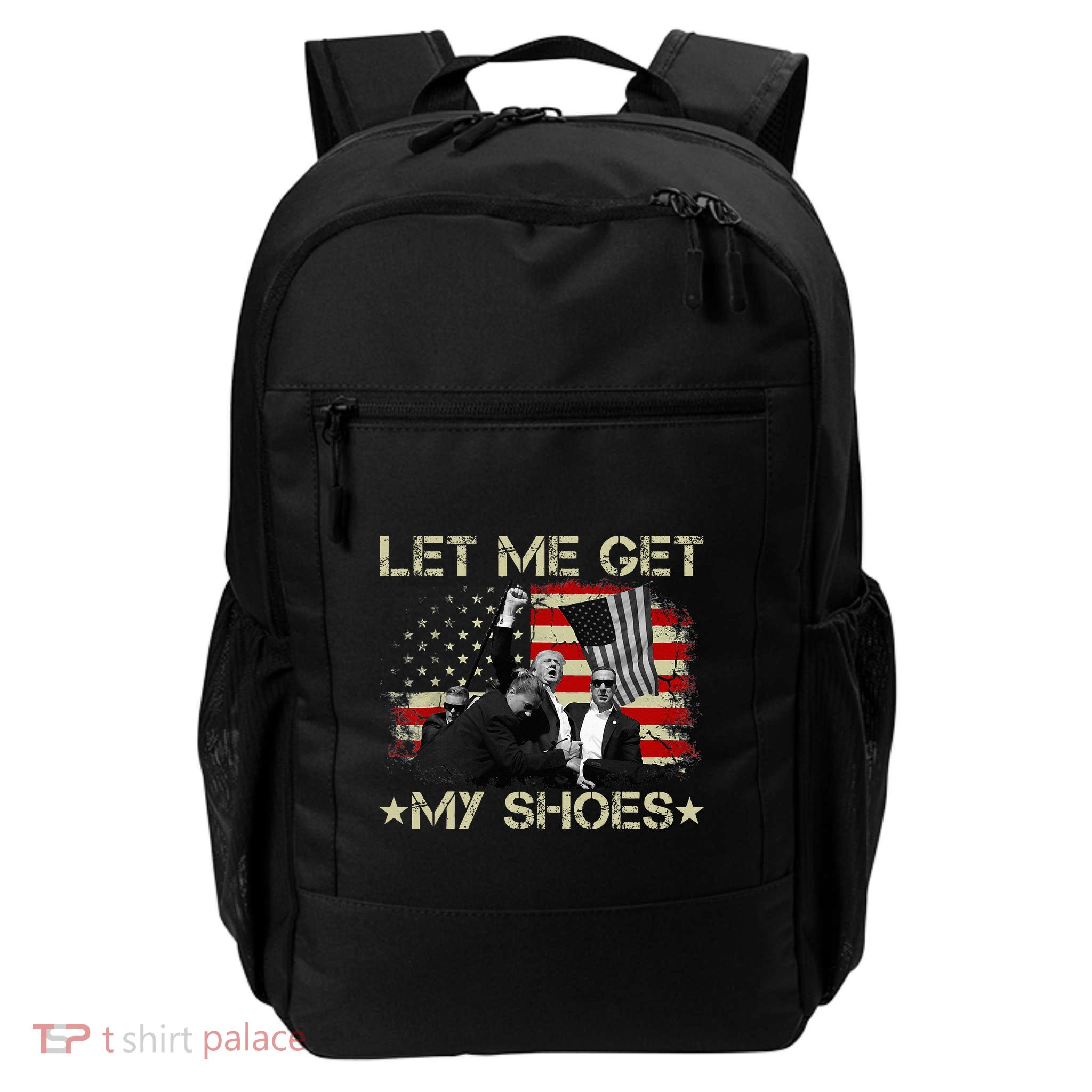 Funny Let Me Get My Shoes Daily Commute Backpack