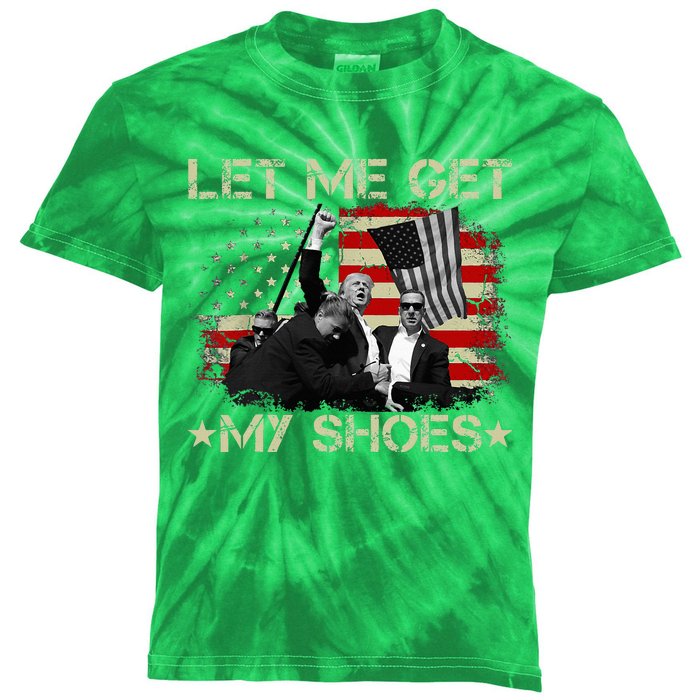 Funny Let Me Get My Shoes Kids Tie-Dye T-Shirt