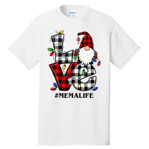 Funny Love Mema Gnomes Christmas Mema Life Tall T-Shirt