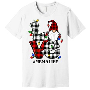 Funny Love Mema Gnomes Christmas Mema Life Premium T-Shirt