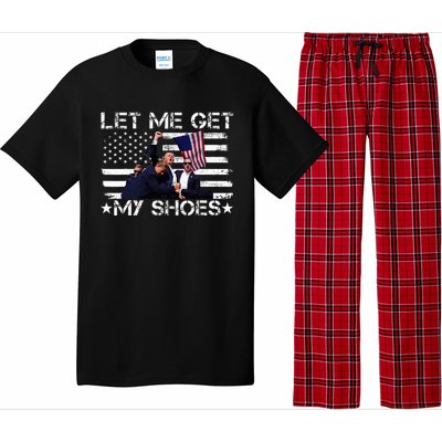 Funny Let Me Get My Shoes Pajama Set