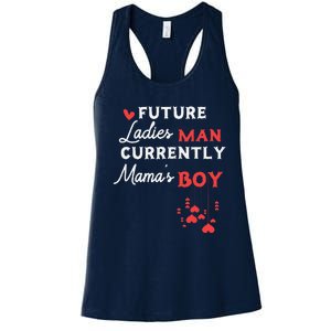 Future Ladies Man Current Mamas For Valentines Day Love Women's Racerback Tank