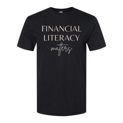 Financial Literacy Matters For Financial Advisor Coaches Softstyle® CVC T-Shirt