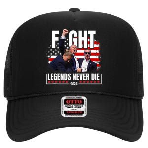 Fight Legends Never Die 2024 Trump Shooting High Crown Mesh Back Trucker Hat