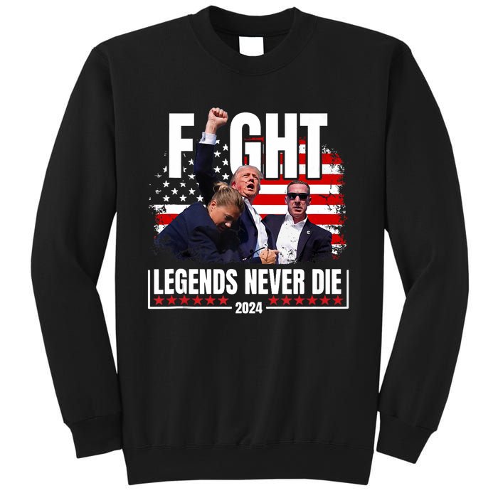 Fight Legends Never Die 2024 Trump Shooting Sweatshirt