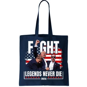 Fight Legends Never Die 2024 Trump Shooting Tote Bag