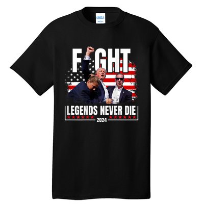 Fight Legends Never Die 2024 Tall T-Shirt