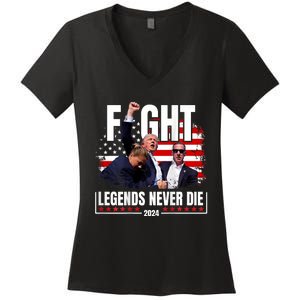 Fight Legends Never Die 2024 Support Trump Women's V-Neck T-Shirt