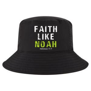 Faith Like Noah Hebrews 11:7 Cool Comfort Performance Bucket Hat