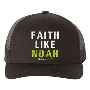 Faith Like Noah Hebrews 11:7 Yupoong Adult 5-Panel Trucker Hat