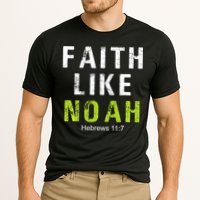 Faith Like Noah Hebrews 11:7 Cooling Performance Crew T-Shirt