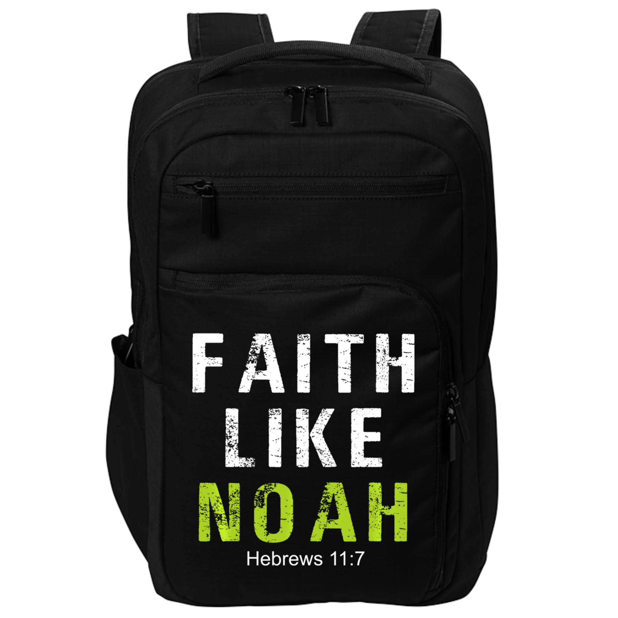 Faith Like Noah Hebrews 11:7 Impact Tech Backpack