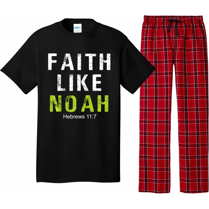 Faith Like Noah Hebrews 11:7 Pajama Set