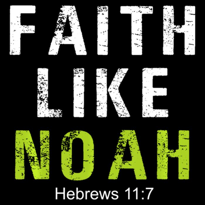 Faith Like Noah Hebrews 11:7 Flat Bill Trucker Hat
