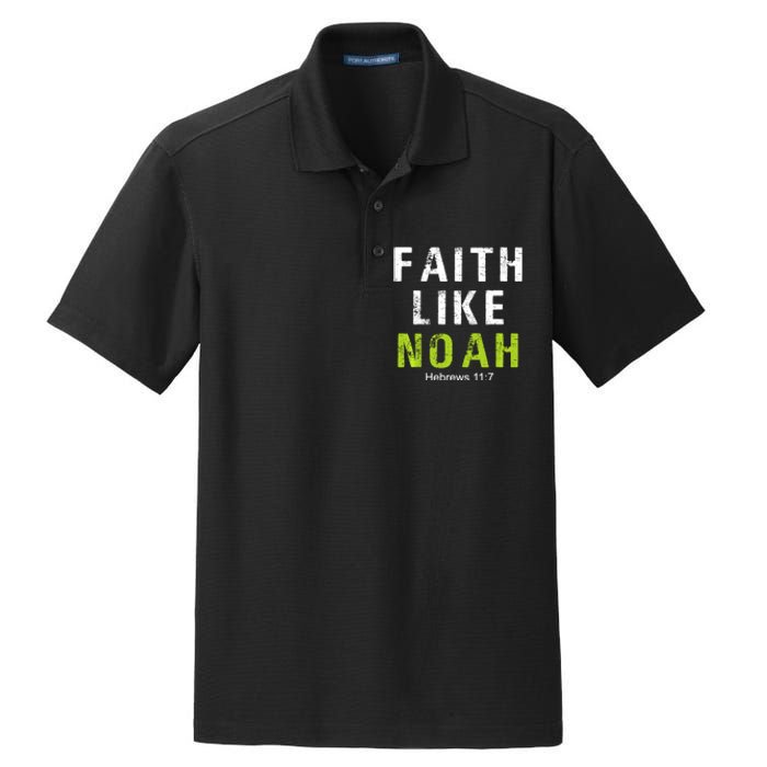 Faith Like Noah Hebrews 11:7 Dry Zone Grid Polo