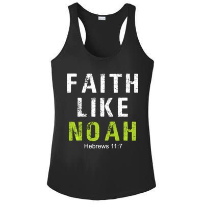 Faith Like Noah Hebrews 11:7 Ladies PosiCharge Competitor Racerback Tank