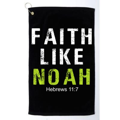 Faith Like Noah Hebrews 11:7 Golf Towel