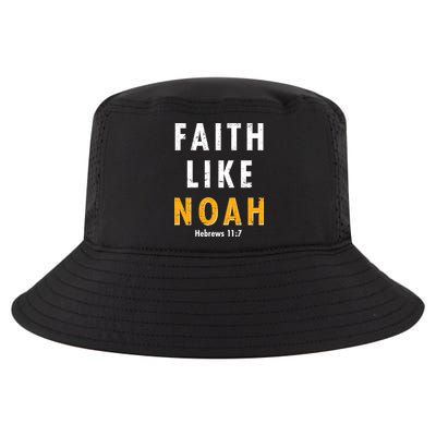 Faith Like Noah Hebrews 11:7 Cool Comfort Performance Bucket Hat