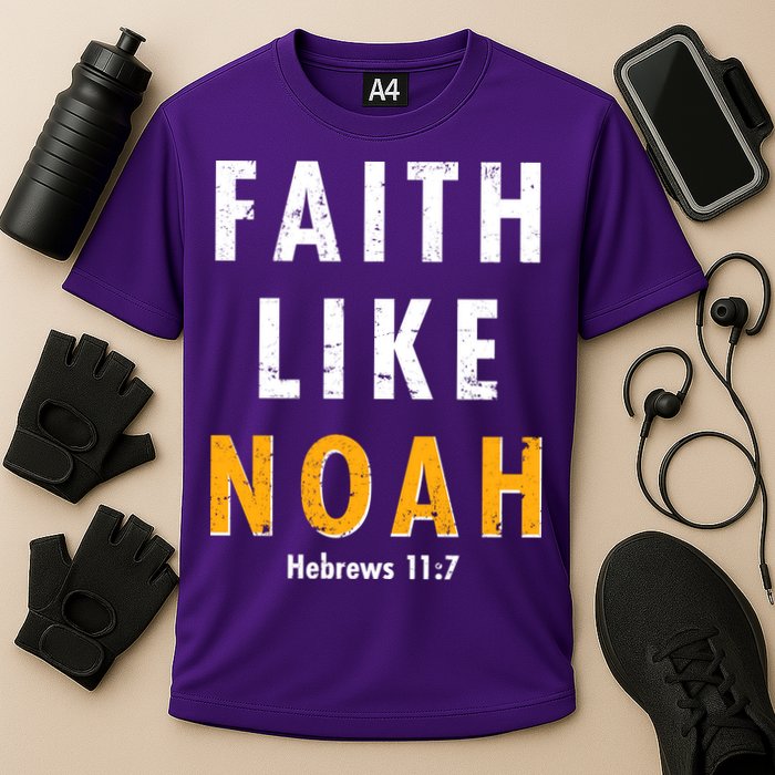 Faith Like Noah Hebrews 11:7 Cooling Performance Crew T-Shirt