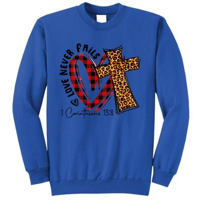 Funny Love Never Fails Corinthians Bible Verse Christian Cool Gift Sweatshirt