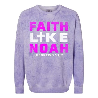 Faith Like Noah Hebrews 117 Colorblast Crewneck Sweatshirt