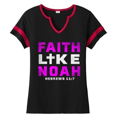 Faith Like Noah Hebrews 117 Ladies Halftime Notch Neck Tee