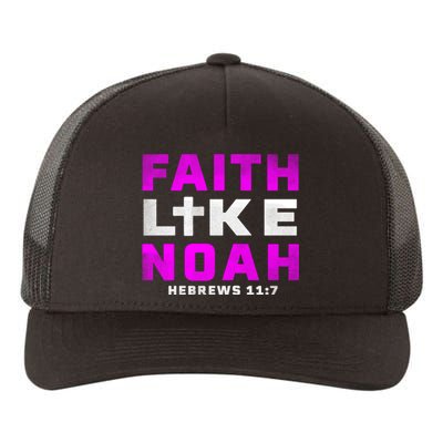 Faith Like Noah Hebrews 117 Yupoong Adult 5-Panel Trucker Hat