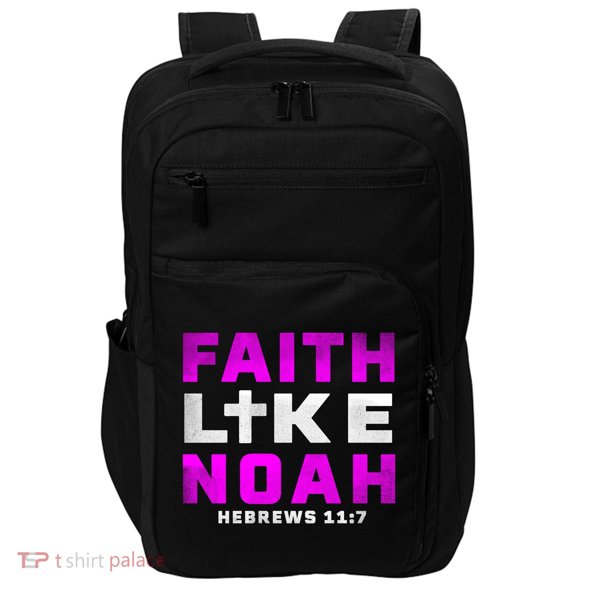 Faith Like Noah Hebrews 117 Impact Tech Backpack