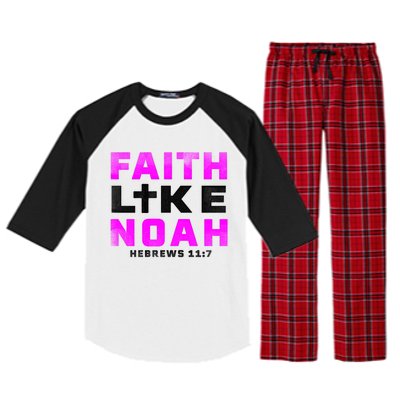 Faith Like Noah Hebrews 117 Raglan Sleeve Pajama Set