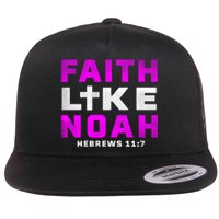 Faith Like Noah Hebrews 117 Flat Bill Trucker Hat