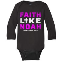 Faith Like Noah Hebrews 117 Baby Long Sleeve Bodysuit