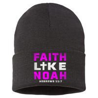 Faith Like Noah Hebrews 117 Sustainable Knit Beanie