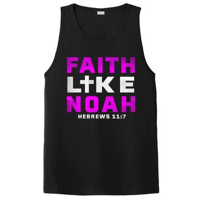 Faith Like Noah Hebrews 117 PosiCharge Competitor Tank