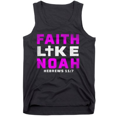 Faith Like Noah Hebrews 117 Tank Top