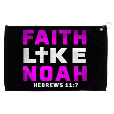 Faith Like Noah Hebrews 117 Grommeted Golf Towel