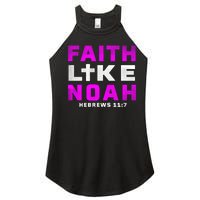 Faith Like Noah Hebrews 117 Women's Perfect Tri Rocker Tank