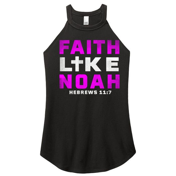 Faith Like Noah Hebrews 117 Women's Perfect Tri Rocker Tank