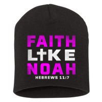 Faith Like Noah Hebrews 117 Short Acrylic Beanie