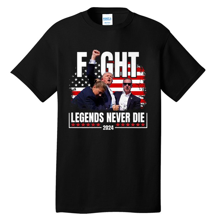 Fight Legends Never Die 2024 Tall T-Shirt