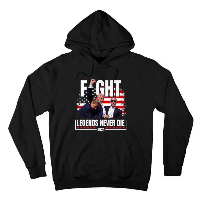 Fight Legends Never Die 2024 Tall Hoodie