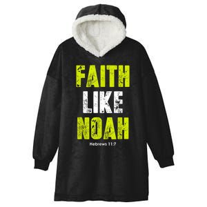 Faith Like Noah Hooded Wearable Blanket