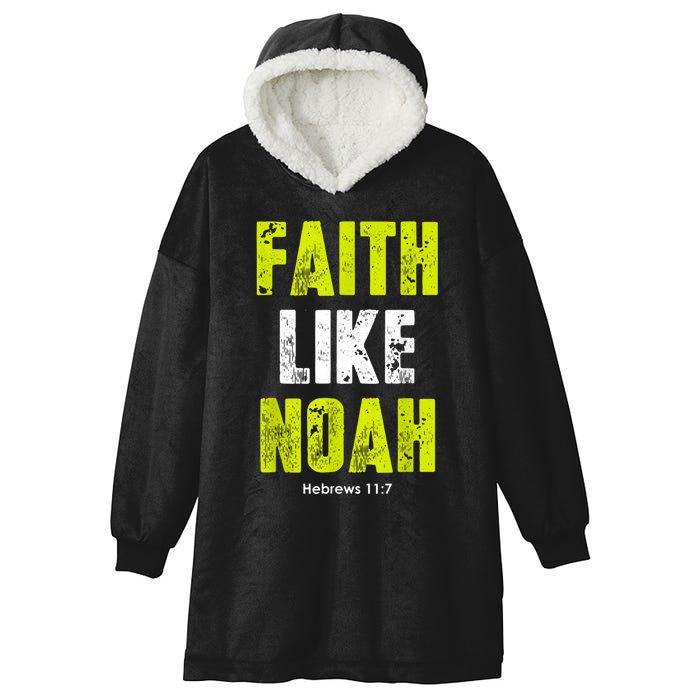 Faith Like Noah Hooded Wearable Blanket