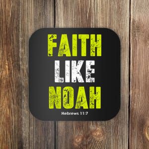 Faith Like Noah Coaster