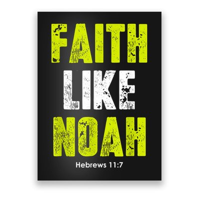 Faith Like Noah Poster