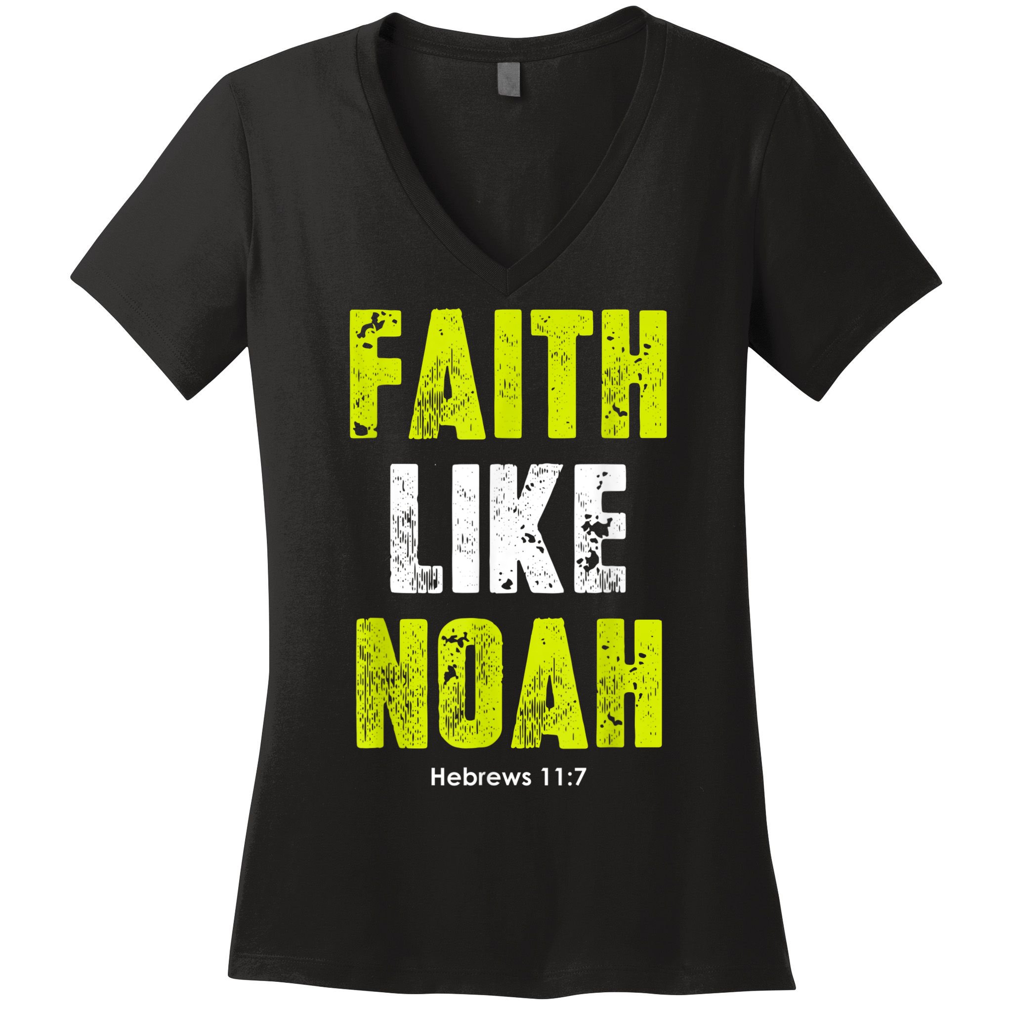 Faith Like Noah Women's V-Neck T-Shirt